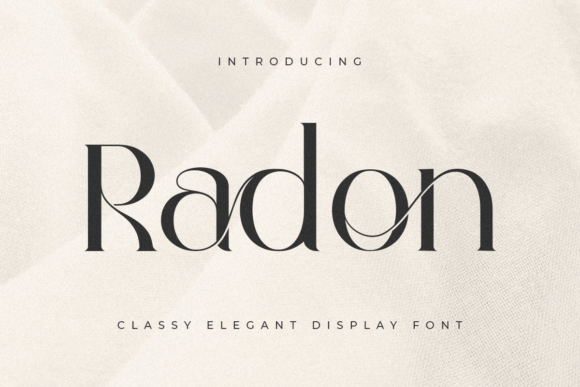 Radon: A Bold Serif Font for Elegant Design